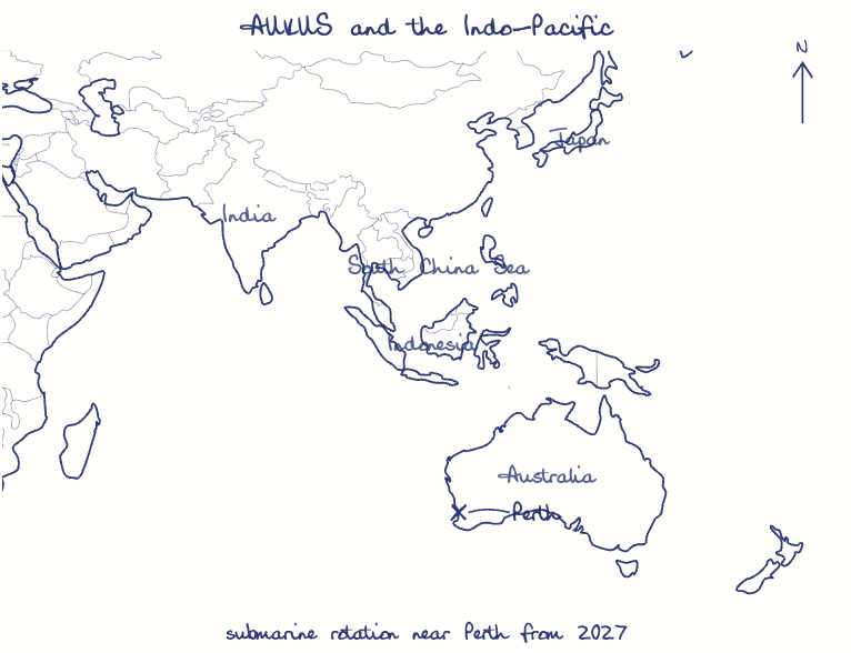 Hand-drawn map: AUKUS and the Indo-Pacific. Marked: Perth.