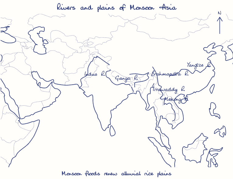 Hand-drawn map: Rivers and plains of Monsoon Asia. Marked: . Rivers: Indus, Ganga, Brahmaputra, Irrawaddy, Mekong, Yangtze.