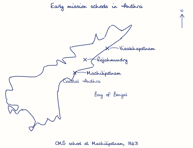 Hand-drawn map: Early mission schools in Andhra. Marked: Machilipatnam, Rajahmundry, Visakhapatnam.