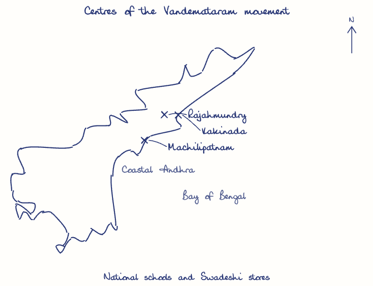 Hand-drawn map: Centres of the Vandemataram movement. Marked: Rajahmundry, Machilipatnam, Kakinada.