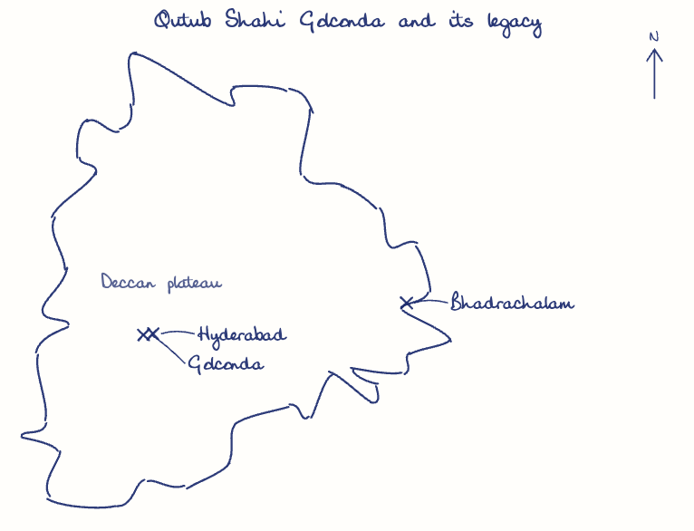 Hand-drawn map: Qutub Shahi Golconda and its legacy. Marked: Hyderabad, Golconda, Bhadrachalam.